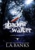 Shadow Walker