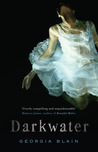 Darkwater by Georgia Blain Darkwater by Georgia Blain