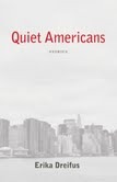 Quiet Americans by Erika Dreifus