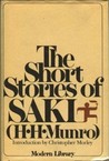 The Short Stories of Saki by Saki The Short Stories of Saki by Saki
