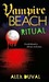 Ritual (Vampire Beach, #3)