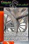 Touch of a Wolf by Jez Morrow