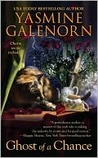 Ghost of a Chance by Yasmine Galenorn