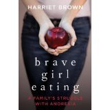 Brave Girl Eating by Harriet Brown