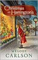 Christmas at Harrington's by Melody Carlson Christmas at Harrington's by Melody Carlson