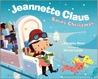 Jeannette Claus Saves Christmas Jeannette Claus Saves Christmas