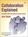 Collaboration Explained by Jean Tabaka Collaboration Explained by Jean Tabaka
