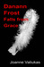 Danann Frost Falls from Grace (Paperback)