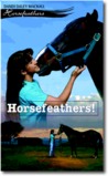Horsefeathers by Dandi Daley Mackall Horsefeathers by Dandi Daley Mackall
