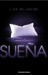 Sueña (Cazadora de Sueños, #1)