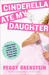 Cinderella Ate My Daughter: Dispatches from the Front Lines of the New Girlie-Girl Culture