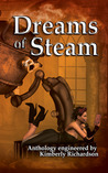 Dreams of Steam Dreams of Steam