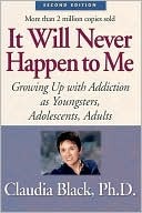 It Will Never Happen to Me by Claudia Black It Will Never Happen to Me by Claudia Black