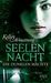 Seelennacht (Die dunklen Mächte, #2)