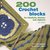 200 Crochet Blocks for Blankets, Throws, and Afghans: Crochet Squares to Mix and Match