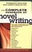 The Complete Handbook of Novel Writing: Everything You Need to Know about Creating & Selling Your Work (Hardcover)