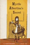 Myrtle Albertina's Secret