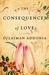 The Consequences of Love: A Novel (ebook)