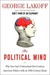 The Political Mind: A Cognitive Scientist's Guide to Your Brain and Its Politics (ebook)
