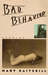 Bad Behavior (Paperback)