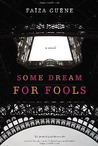 Some Dream for Fools