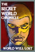 World Well Lost (The Secret...