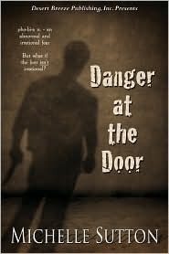 Danger at the Door by Michelle Sutton