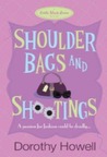Shoulder Bags and Shootings (Haley Randolph, #3) Shoulder Bags and Shootings (Haley Randolph, #3)
