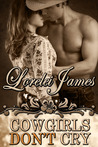 Cowgirls Don't Cry by Lorelei James Cowgirls Don't Cry by Lorelei James