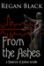 From the Ashes