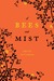 Of Bees and Mist