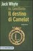 Il destino di Camelot