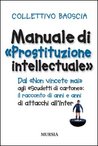Manuale di "prostituzione intellectuale"