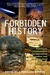 Forbidden History: Prehistoric Technologies, Extraterrestrial Intervention, and the Suppressed Origins of Civilization (ebook)