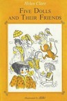 Five Dolls and Their Friends (Five Dolls, #4)