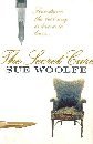 The Secret Cure by Sue Woolfe The Secret Cure by Sue Woolfe