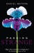 Passing Strange (Paperback)