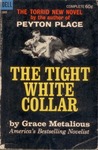 The Tight White Collar