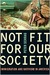 Not Fit for Our Society: Immigration and Nativism in America (ebook)