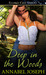 Deep in the Woods by Annabel Joseph Deep in the Woods by Annabel Joseph