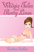 Wedgie Tales and Panty Lines