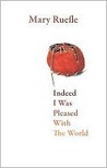 Indeed I Was Pleased with the World