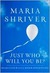 Just Who Will You Be? (Hardcover)