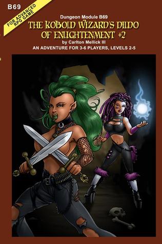 The Kobold Wizard's Dildo of Enlightenment +2 (an Adventure for 3-6 Players, Levels 2-5
