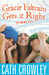 Gracie Faltrain Gets It Right (Finally) (Gracie Faltrain, #3)