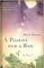 A Pigeon and a Boy a Pigeon and a Boy a Pigeon and a Boy (ebook)