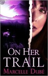 On Her Trail