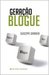 Geração Blogue (Paperback)