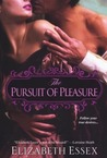 The Pursuit of Pleasure by Elizabeth Essex The Pursuit of Pleasure by Elizabeth Essex