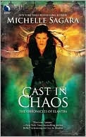 Cast in Chaos by Michelle Sagara